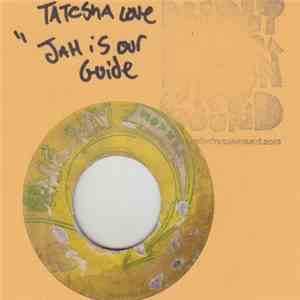 Ta-Teasha Love - Jah Is Our Guide (Going To Zion)