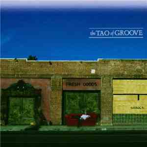 The Tao of Groove - Fresh Goods