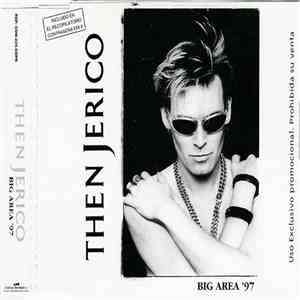 Then Jerico - Big Area '97