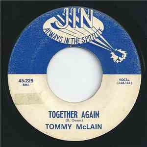 Tommy McLain - Together Again / Barefootin'