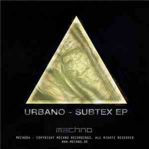 Urbano  - Subtex EP