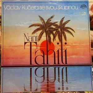 Václav Kučera  - Nani Tahiti