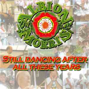 Albion Morris - Still Dancing After All These Years