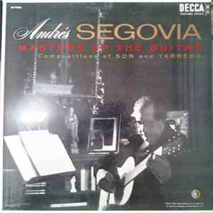 Andrés Segovia - Masters Of The Guitar (Compositions Of Sor And Tarrega)