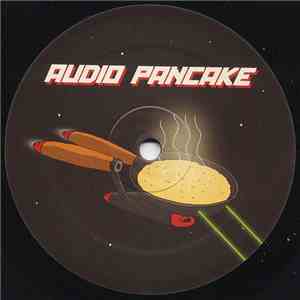 Audio Pancake - Bathing In The Batter EP