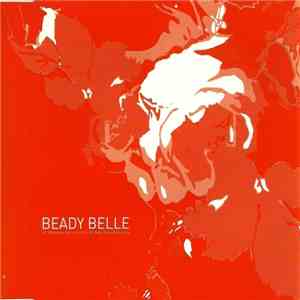 Beady Belle - When My Anger Starts To Cry