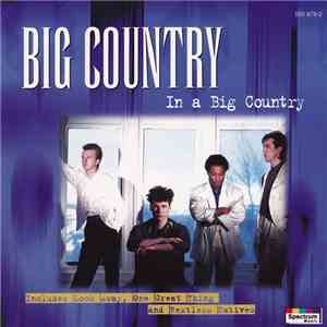 Big Country - In A Big Country
