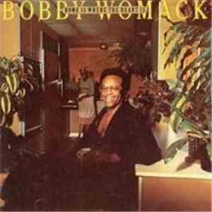 Bobby Womack & Brotherhood  - Home Is Where The Heart Is