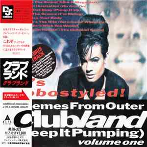 Clubland - Themes From Outer Clubland (Keep It Pumping) Volume One - It's R ...