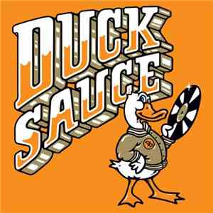 Duck Sauce - aNYway / You're Nasty