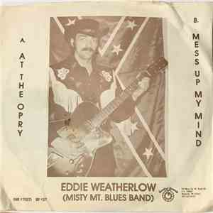 Eddie Weatherlow, Misty M.T. Blues Band - At The Opry
