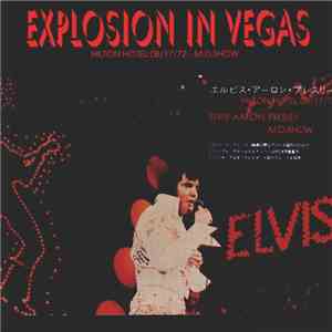 Elvis - Explosion In Vegas