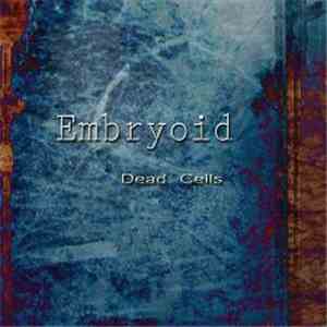 Embryoid - Dead Cells