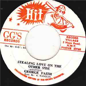 George Faith - Stealing Love On The Other Side