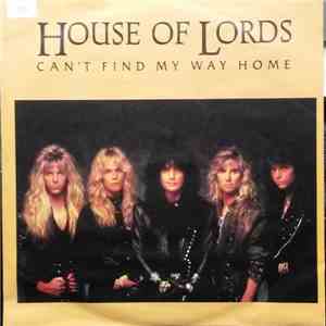 House Of Lords  - Can't Find My Way Home