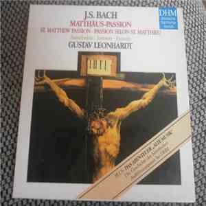J. S. Bach  -  G. Leonhardt, Tölzer Knabenchor, La Petite Bande - Matthäus- ...