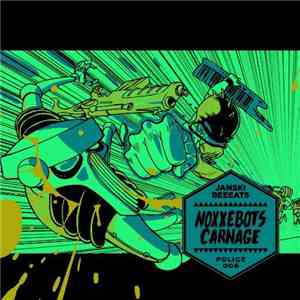 Janski Beeeats - Noxxebots Carnage