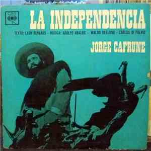 Jorge Cafrune - La Independencia