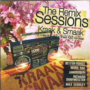 Kraak & Smaak - The Remix Sessions