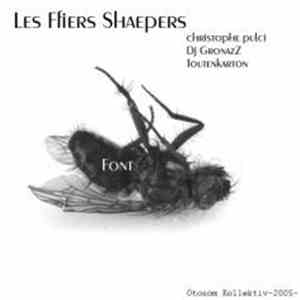 Les Ffiers Shaepers - Font Mouche