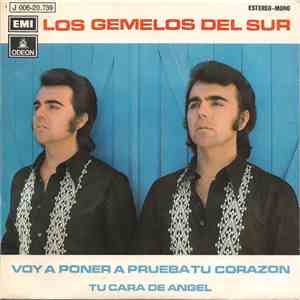 Los Gemelos Del Sur - Voy A Poner A Prueba Tu Corazon / Tu Cara De Angel