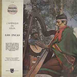 Los Incas - L'Amérique Du Soleil