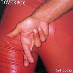 Loverboy - Get Lucky