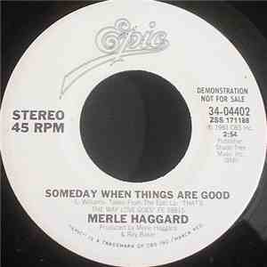 Merle Haggard - Someday When Things Are Good