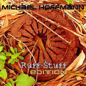 Michael Hoffmann  - RUFF-STUFF Edition