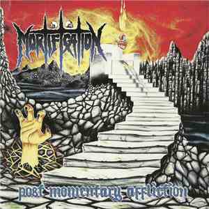 Mortification - Post Momentary Affliction