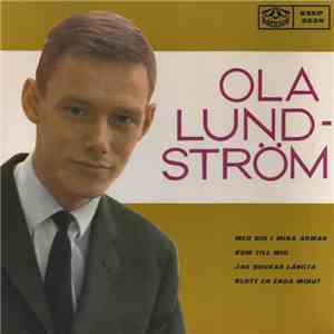 Ola Lundström - Med Dig I Mina Armar