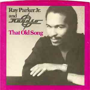 Ray Parker Jr. & Raydio - That Old Song