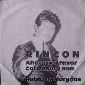 Rincon  - Ahora Por Favor Coca Cola Y Ron