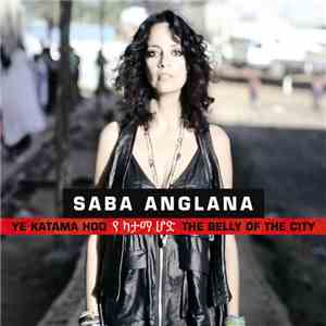 Saba Anglana - Ye Katama Hod - The Belly Of The City