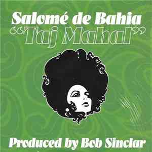 Salomé De Bahia - Taj Mahal