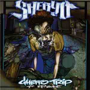 Sheryo - Ghetto Trip 1er EP.zode