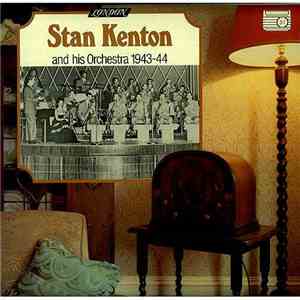 Stan Kenton And His Orchestra - 1943-44