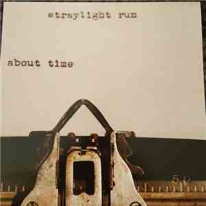 Straylight Run - About Time