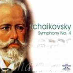 Tchaikovsky - Symphony No. 4 In F Minor, Op. 96