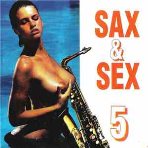 Various - Sax & Sex 5
