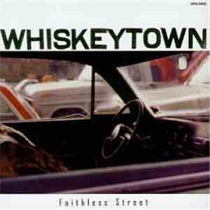 Whiskeytown - Faithless Street
