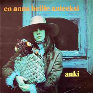 Anki - En Anna Heille Anteeksi