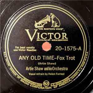 Artie Shaw And His Orchestra - Any Old Time