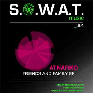 Atnarko - Friends And Family EP