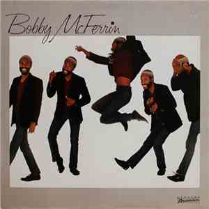 Bobby McFerrin - Bobby McFerrin