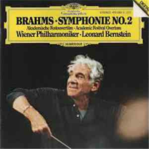 Brahms, Leonard Bernstein, Wiener Philharmoniker - Symphonie No.2 · Akademi ...