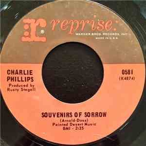 Charlie Phillips - Souvenirs Of Sorrow / Be Careful, Go Easy, Walk Slow