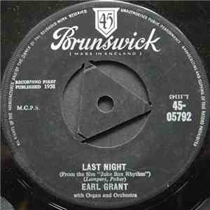 Earl Grant - Last Night  / Imitation Of Life