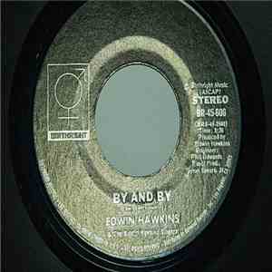 Edwin Hawkins & The Edwin Hawkins Singers - By And By / He Won't Leave You