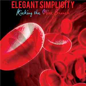 Elegant Simplicity - Kicking The Olive Branch